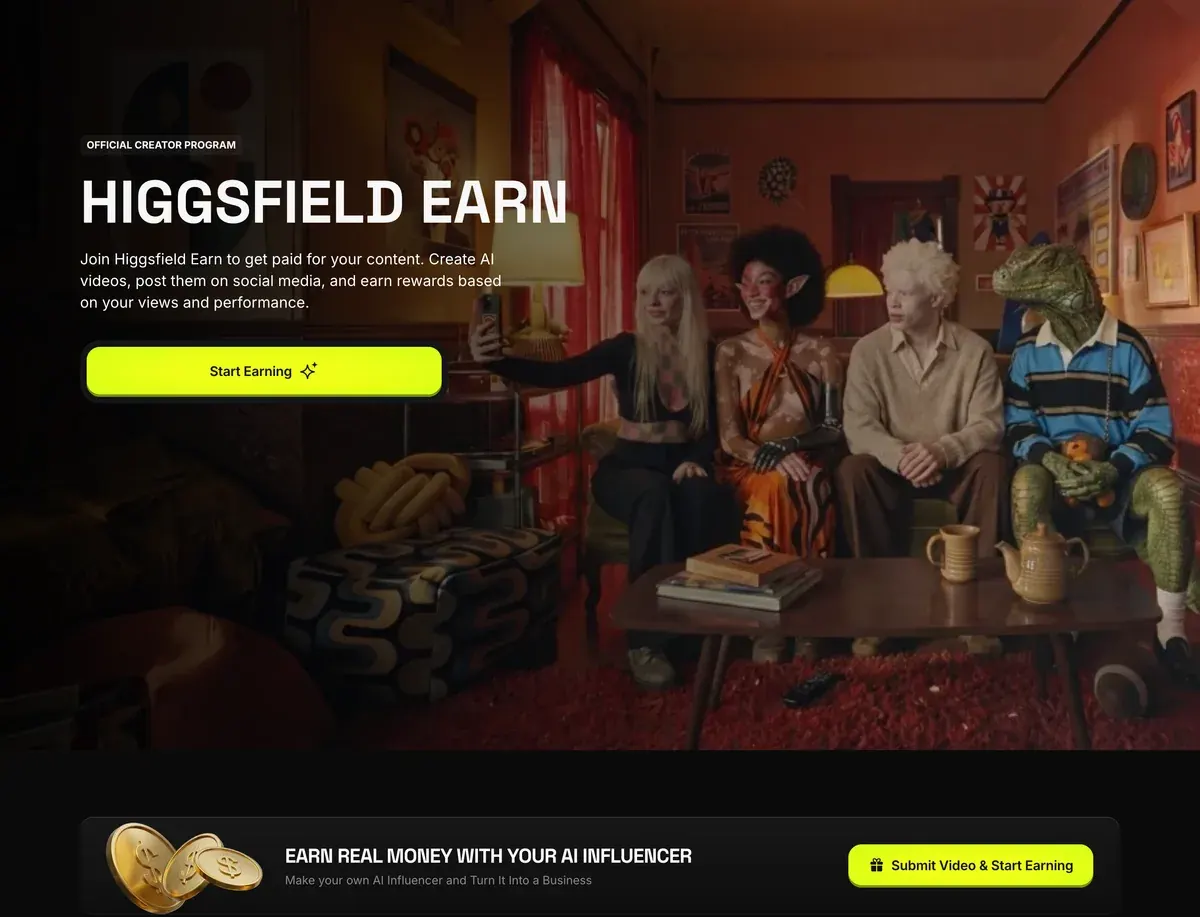 Higgsfield Earn page: the headline Higgsfield Earn, a Start Earning button and a banner reading Earn real money with your AI influencer