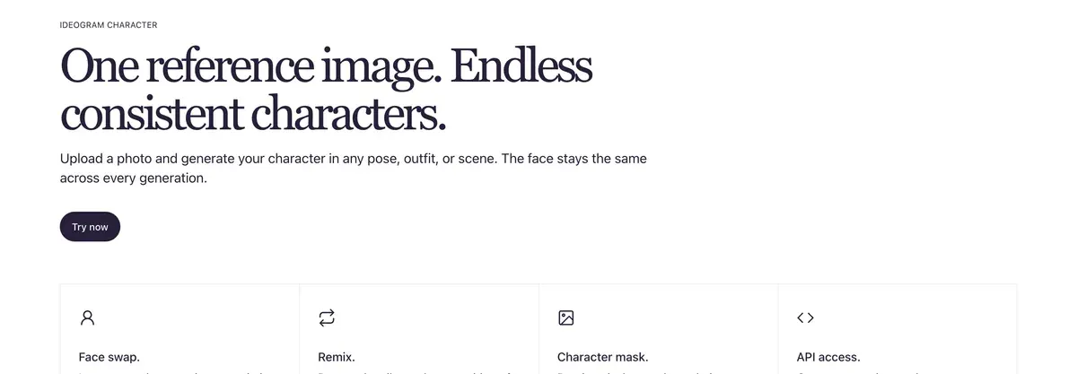 Ideogram's Character feature page: upload one reference photo, then face swap, remix, character mask and API access