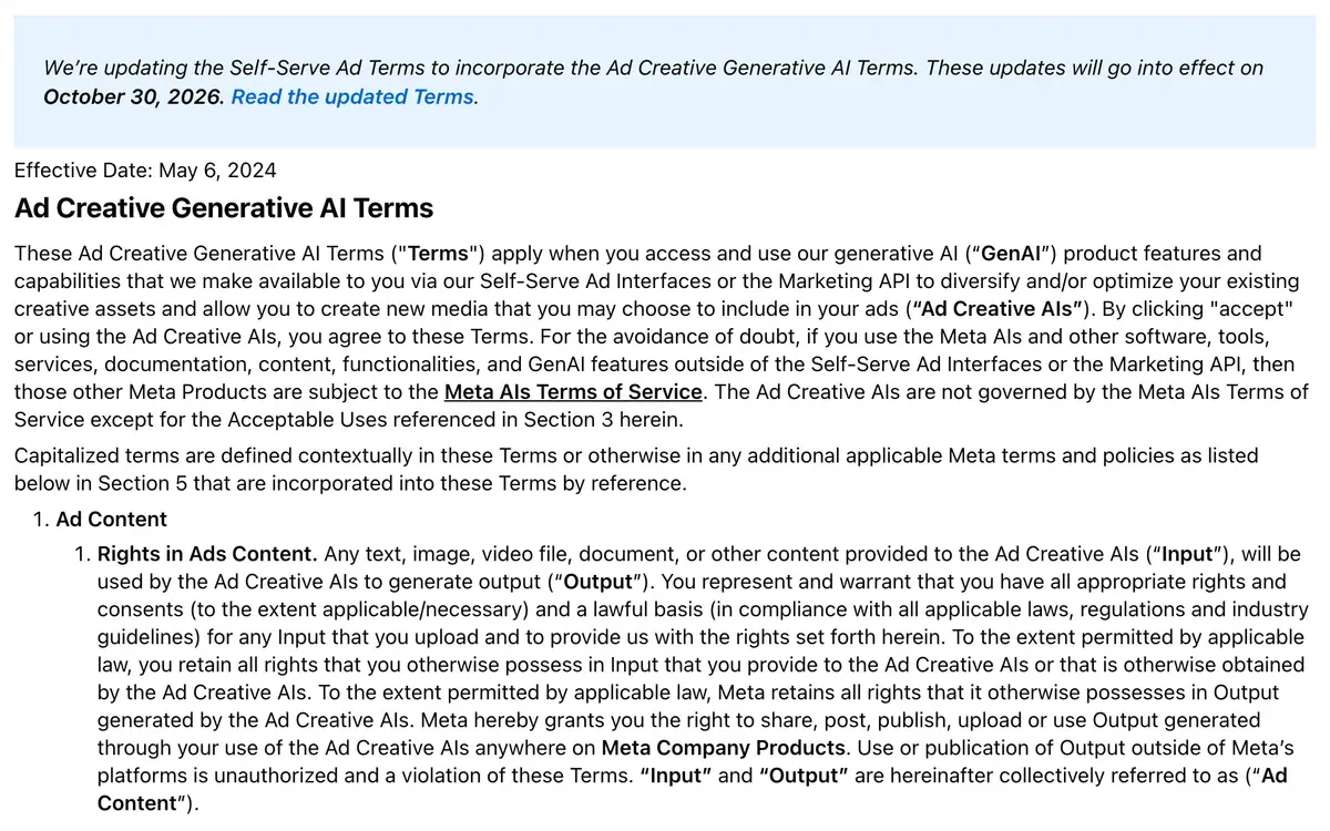 Meta's Ad Creative Generative AI Terms, effective 6 May 2024: a banner says the Self-Serve Ad Terms incorporate them from 30 October 2026, and section 1.1 states that use or publication of Output outside of Meta's platforms is unauthorised